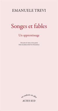 Songes et fables : un apprentissage