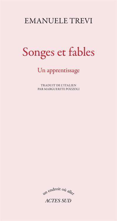 Songes et fables : un apprentissage