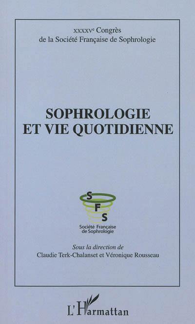 Sophrologie et vie quotidienne