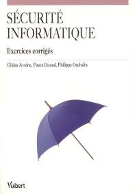 Sécurité informatique : exercices corrigés