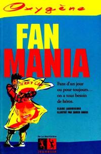 Fan mania