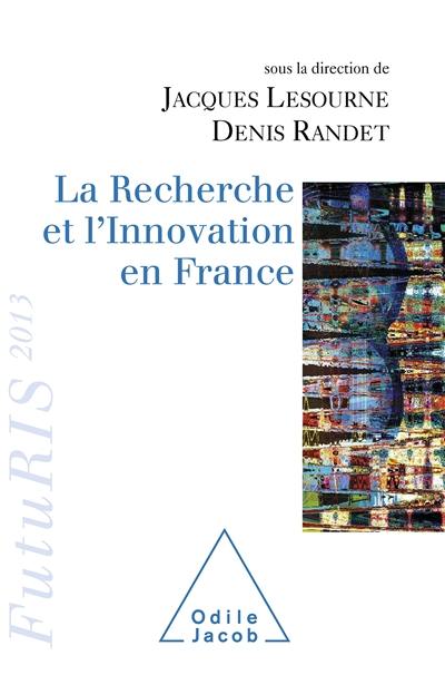 La recherche et l'innovation en France