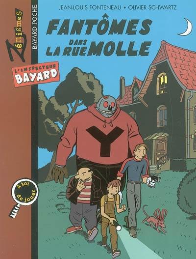 L'inspecteur Bayard. Vol. 2003. Fantômes dans la rue Molle