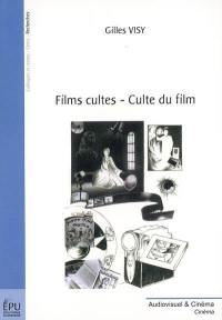 Films cultes, culte du film