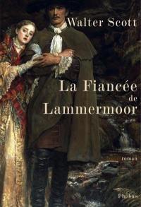 La fiancée de Lammermoor