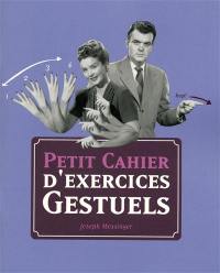 Petit cahier d'exercices gestuels