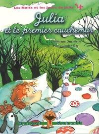 Les nuits et les jours de Julia. Vol. 4. Julia et le premier cauchemar