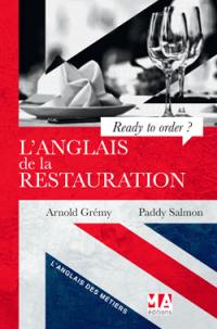 L'anglais de la restauration : ready to order ?