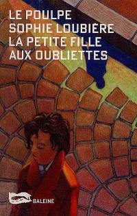 La petite fille aux oubliettes