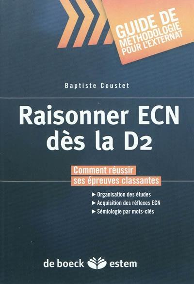 Raisonner ECN dès la D2 : comment réussir ses épreuves classantes