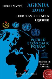 Agenda 2030 : leur plan pour nous liquider