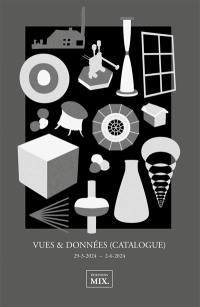 Vues & données. Catalogue : 29-03-2024/2-06-2024