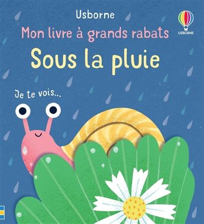 Sous la pluie : je te vois...