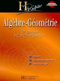 Algèbre-géométrie et applications à l'analyse vectorielle : 2e année PC-PC* PSI-PSI*