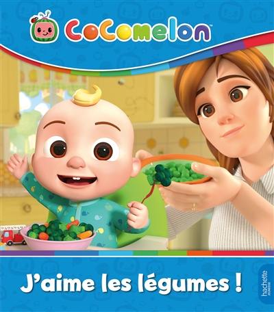 Cocomelon. J'aime les légumes !