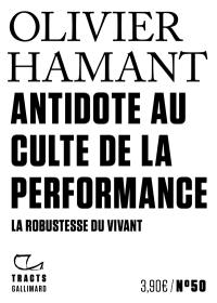 Antidote au culte de la performance : la robustesse du vivant