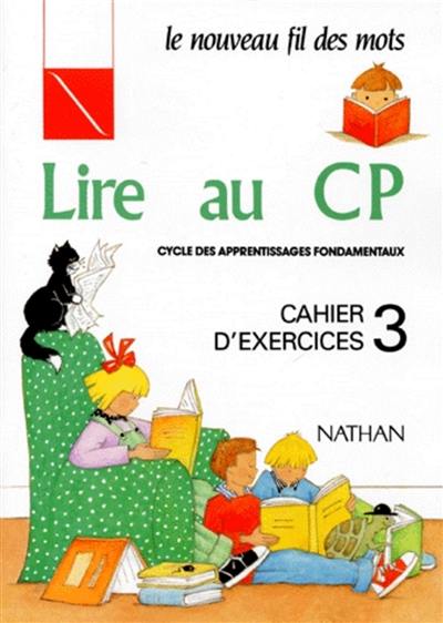 Lire au CP : cahier d'exercices 3