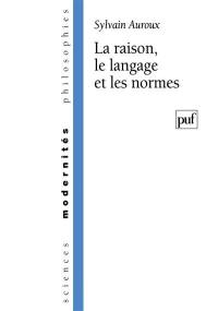 La raison, le langage et les normes