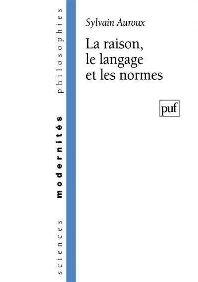 La raison, le langage et les normes