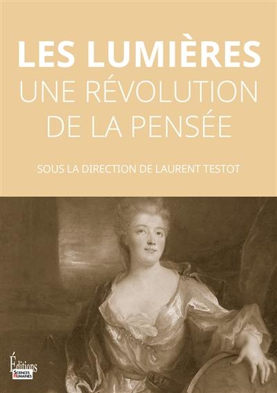 Les Lumières : une révolution de la pensée