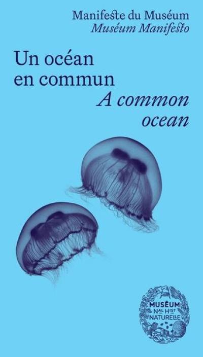 Un océan en commun. A common ocean