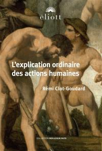 L'explication ordinaire des actions humaines