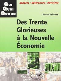 Des trente glorieuses à la nouvelle économie