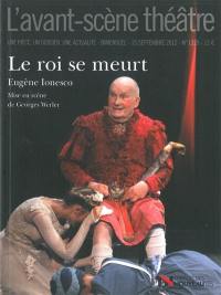 Avant-scène théâtre (L'), n° 1329. Le roi se meurt