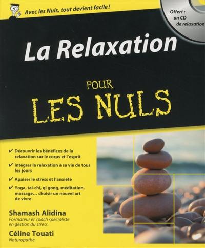 La relaxation pour les nuls