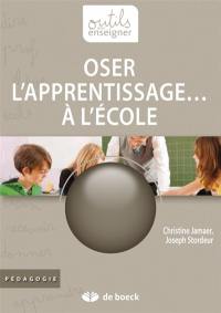 Oser l'apprentissage... à l'école !