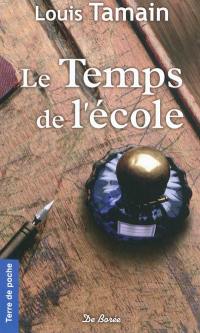 L'encre violette. Vol. 2. Le temps de l'école