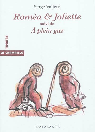 Roméa et Joliette. A plein gaz