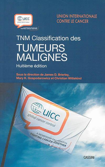 TNM : classification des tumeurs malignes