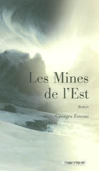 Les mines de l'Est