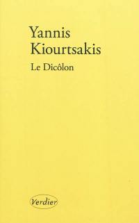 Le Dicôlon : une histoire grecque