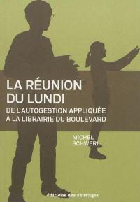 La réunion du lundi : de l'autogestion appliquée à la Librairie du Boulevard