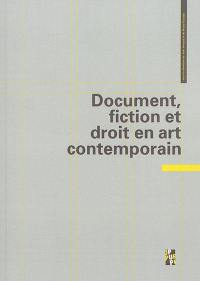 Document, fiction et droit en art contemporain