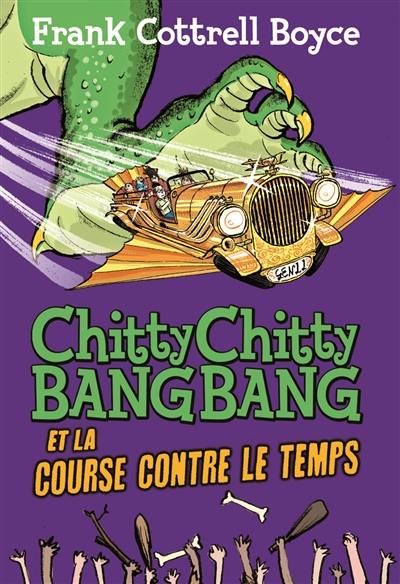 Chitty Chitty Bang Bang et la course contre le temps