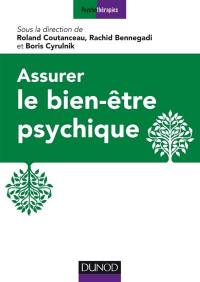 Assurer le bien-être psychique : 16 propositions d'experts