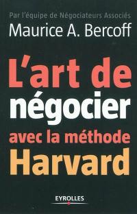 L'art de négocier avec la méthode Harvard