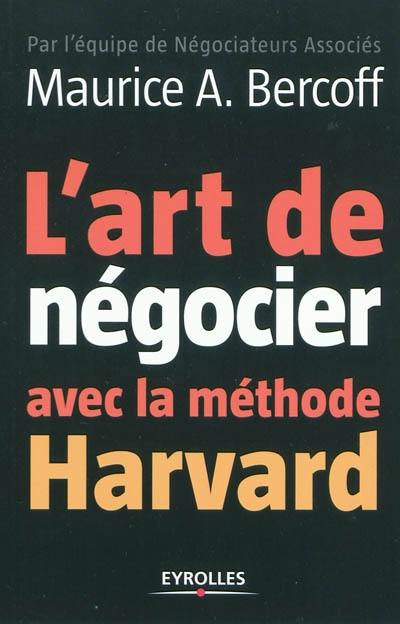 L'art de négocier avec la méthode Harvard