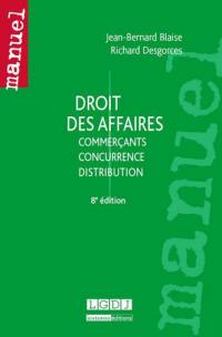 Droit des affaires : commerçants, concurrence, distribution