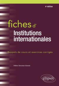 Fiches d'institutions internationales : rappels de cours et exercices corrigés