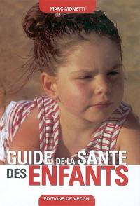 Guide de la santé des enfants