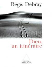 Dieu, un itinéraire