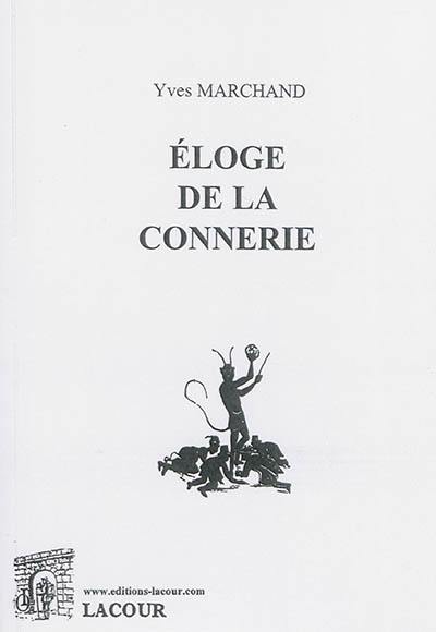 Eloge de la connerie