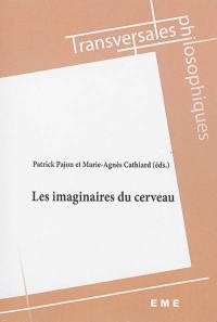 Les imaginaires du cerveau