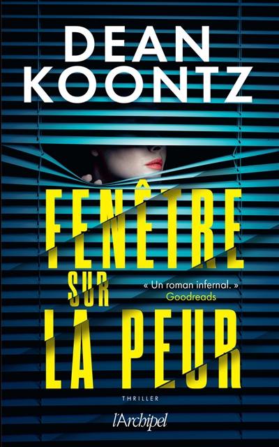 Fenêtre sur la peur : thriller