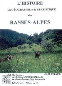 Histoire, géographie et statistique du département des Basses-Alpes