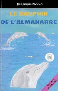 Le dauphin de l'Almanarre